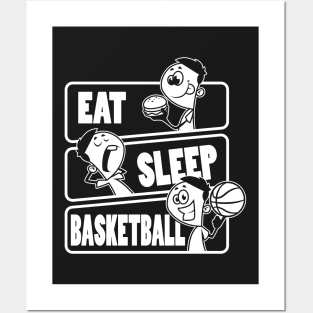 Eat Sleep Basketball - Basketball players gift graphic Posters and Art